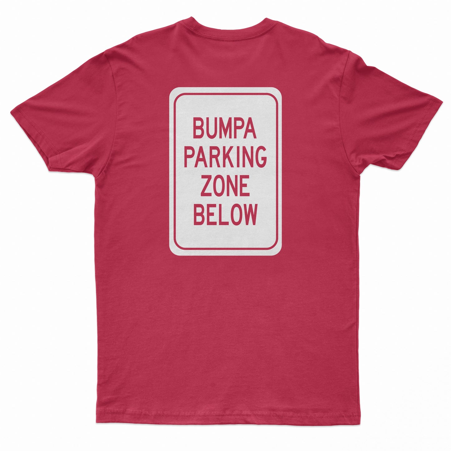 Bumpa Parking Zone Below Red T-Shirt