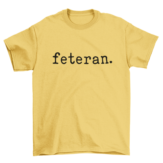 Feteran Short Sleeve Yellow T-Shirt with Black and White Text