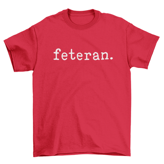 Feteran Short Sleeve Red T-Shirt with White Text