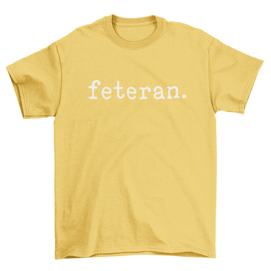 Feteran Short Sleeve Yellow T-Shirt with White Text