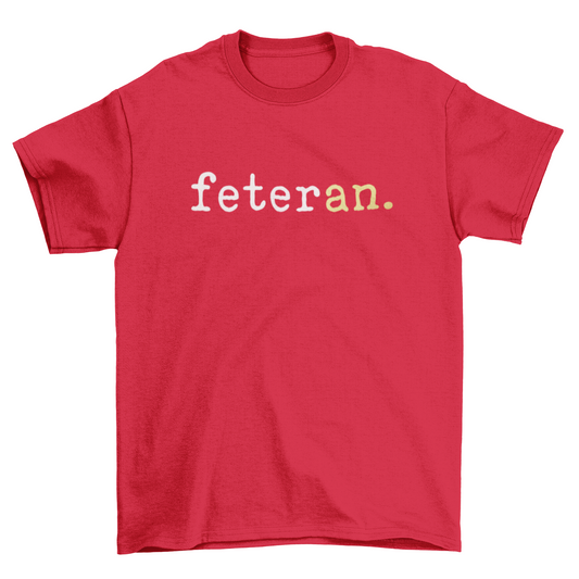 Feteran Short Sleeve Red T-Shirt with White and Gold Text