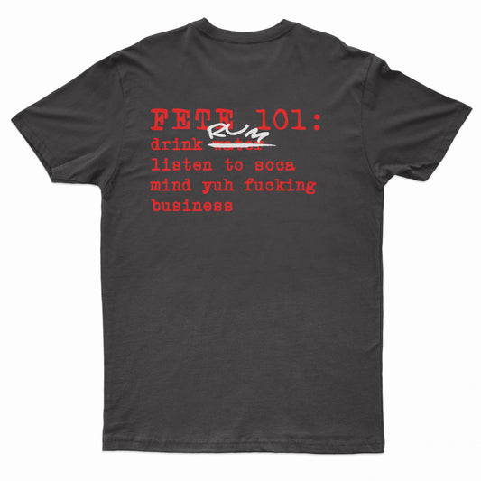 Fete 101 Rum Short Sleeved Black T-shirt w/ Red and White Text