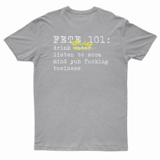 Fete 101 Rum Short Sleeved Gray T-shirt w/ Yellow and White Text